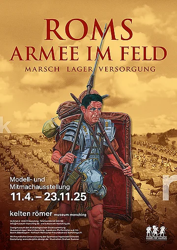 Poster zur Sonderausstellung "Roms Armee im Feld. Marsch · Lager · Versorgung"